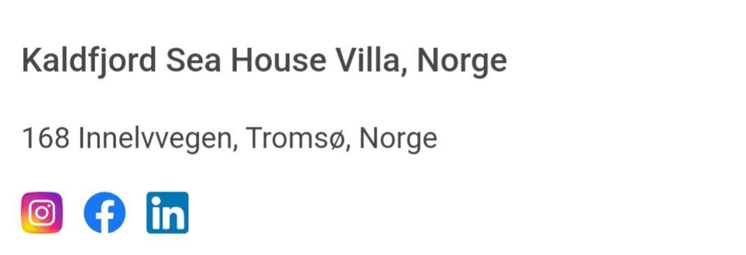 Kaldfjord Sea House Villa Tromsø Exterior foto